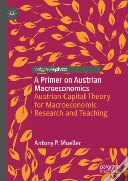 Capa do artigo A Primer On Austrian Macroeconomics