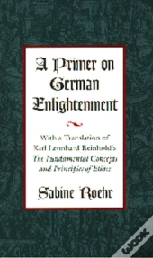 A Primer On German Enlightenment
