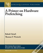 Capa do artigo A Primer On Hardware Prefetching