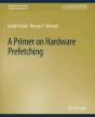 A Primer On Hardware Prefetching - Preview