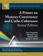 A Primer On Memory Consistency And Cache Coherence - Preview