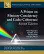 A Primer On Memory Consistency And Cache Coherence - Preview
