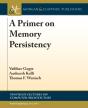 A Primer On Memory Persistency - Preview