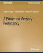 A Primer On Memory Persistency - Preview