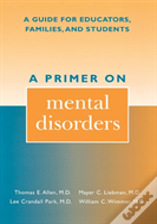A Primer On Mental Disorders