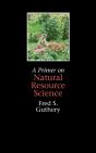 A Primer On Natural Resource Science - Preview