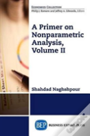 A Primer On Nonparametric Analysis, Volume Ii