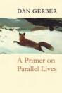 A Primer On Parallel Lives - Preview