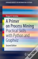 A Primer On Process Mining