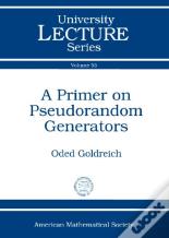 A Primer On Pseudorandom Generators