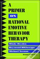 A Primer On Rational Emotive Behavior Therapy