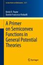 A Primer On Semiconvex Functions In General Potential Theories - Preview
