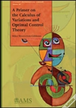 Capa do artigo A Primer On The Calculus Of Variations And Optimal Control Theory
