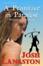 A Primitive In Paradise - Preview