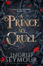 A Prince So Cruel - Preview