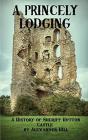 A Princely Lodging - Preview