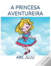 A Princesa Aventureira