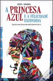 A Princesa Azul e a Felicidade Escondida