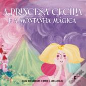 A Princesa Cecília e a Montanha Mágica