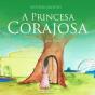 A Princesa Corajosa - Preview