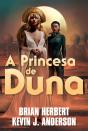 A Princesa De Duna - Preview