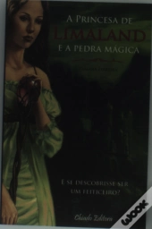 A Princesa de Limaland e a Pedra Mágica