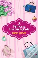 A Princesa Desencantada