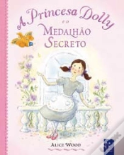 Capa do artigo A Princesa Dolly e o Medalhão Secreto 