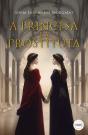 A Princesa e a Prostituta - Preview