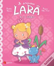A Princesa Lara e o Sapo