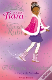 A Princesa Madalena e a Capa de Veludo