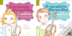Capa do artigo A Princesa Maravilha e o Violoncelo | O Cavaleiro Maravilha e o Violoncelo