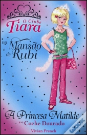 A Princesa Matilde e o Coche Dourado