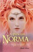 A Princesa Norma