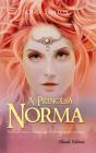 A Princesa Norma - Preview