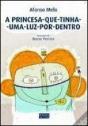 A Princesa-Que-Tinha-Uma-Luz-Por-Dentro - Preview