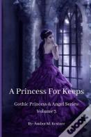 A Princess For Keeps