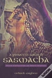 A Princess Named Sasmacha