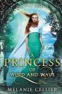 A Princess Of Wind And Wave: A Retelling - Preview