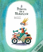 A Princess On A Motorcycle