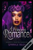 A Princess Romance