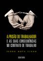 A Prisão do Trabalhador e as suas Consequências no Contrato de Trabalho - Preview
