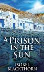 A Prison In The Sun - Preview