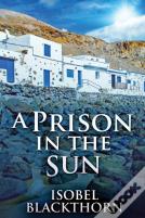 A Prison In The Sun