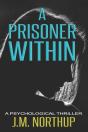 A Prisoner Within - Preview