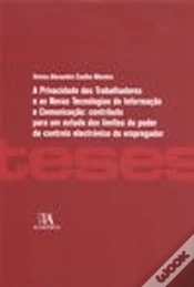 Capa do artigo A Privacidade dos Trabalhadores e as Novas Tecnologias de Informação e Comunicação: