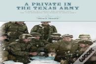 A Private In The Texas Army