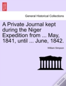Capa do artigo A Private Journal Kept During The Niger Expedition From ... May, 1841, Until ... June, 1842.