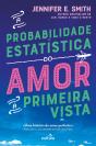 A Probabilidade Estatística do Amor à Primeira Vista - Preview
