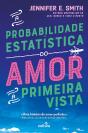 A Probabilidade Estatística do Amor à Primeira Vista - Preview